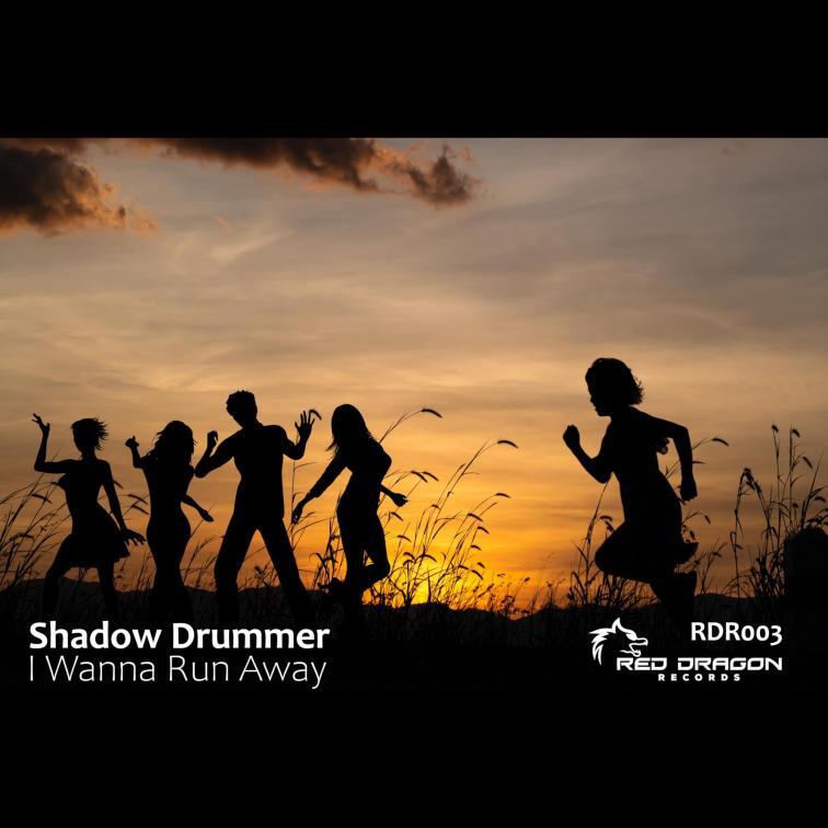 RDR003 Shadow Drummer - I wanna Run Away